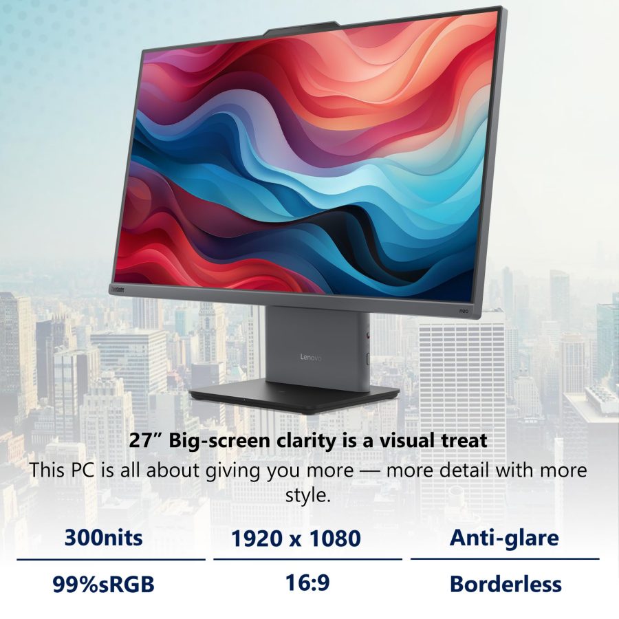 Lý do cốt lõi mà bạn nên đầu tư Lenovo Neo 50a 27 Inch Core i7 Văn Phòng